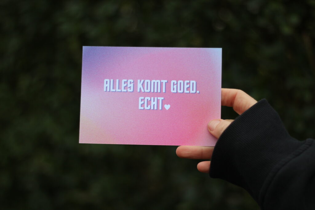 Affirmatiekaart “Alles komt goed. Echt.”